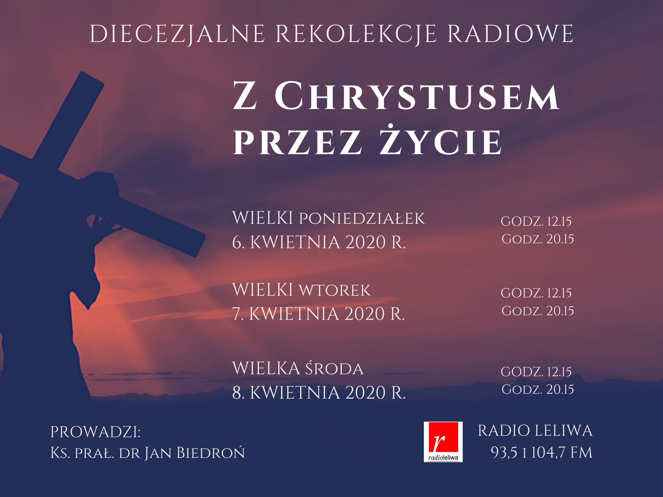 Rekolekcje radiowe z Leliwą